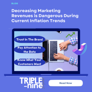 Decreasing Marketing Revenues is Dangerous During Current Inflation Trends